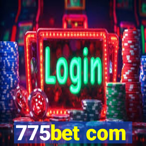 775bet com